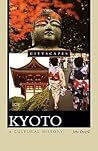 Kyoto: A Cultural...