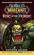 Rise of the Horde (World of Warcraft, #2)