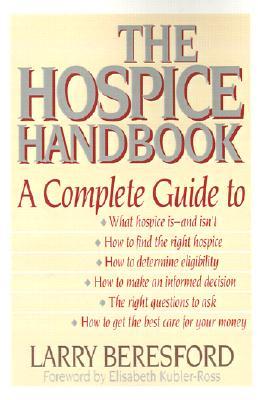 The Hospice Handbook: A Complete Guide (Paperback)