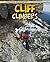 Cliff Climbers (Landform Adventurers: Read Me!, Level M)