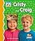 Cristy and Craig (First Sounds)
