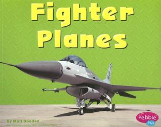 Fighter Planes (Mighty Machines)