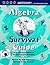 Algebra Survival Guide: A Conversational Guide for the Thoroughly Befuddled