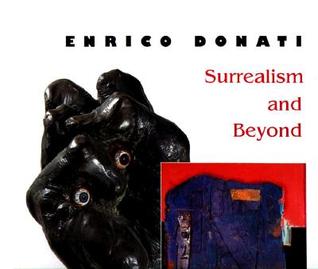Enrico Donati: Surrealism and Beyond (Hardcover)