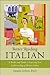 Better Reading Italian : A Reader and Guide to Improving Your Understanding of Written Italian