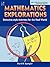 Mathematics Explorations by David B. Spangler