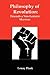 Philosophy of Revolution: Towards a Non-Leninist Marxism