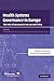 Health Systems Governance in Europe: The Role of European Union Law and Policy (Health Economics, Policy and Management)