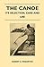 The Canoe - Its Selection, Care and Use