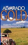 Alvarado Gold by Victoria Pitts-Caine