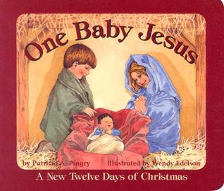 One Baby Jesus: A New Twelve Days of Christmas (Board Book)