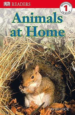 DK Readers L1: Animals at Home (DK Readers Level 1)
