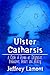 Ulster Catharsis: A Cycle of Poems on Emigration, Breakdown, Return and Healing