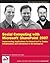 Social Computing with Microsoft SharePoint 2007 by Brendon Schwartz