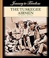 The Tuskegee Airmen by Sarah E. De Capua The Tuskegee Airmen by Sarah E. De Capua