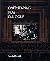Overhearing Film ...