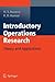 Introductory Operations Research: Theory and Applications