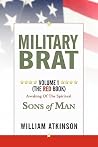 Military Brat: (The Red Book) Sons of Man