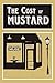 The Cost of Mustard: Poems ...