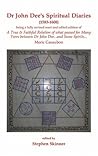 Dr. John Dee's Spiritual Diaries: 1583-1608
