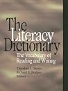 The Literacy Dictionary: The Vocabulary of Reading and Writing