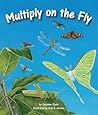 Multiply on the Fly by Suzanne Slade