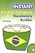 Instant Brazilian Portugues...