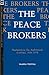 The Peace Brokers by Saadia Touval
