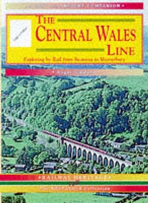 The Central Wales Line (Past & Present Companion)