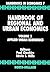 Handbook of Regional and Urban Economics: Applied Urban Economics (Volume 3) (Handbook of Regional & Urban Economics, Volume 3)