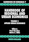 Handbook of Regional and Urban Economics: Applied Urban Economics (Volume 3) (Handbook of Regional & Urban Economics, Volume 3)