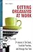 Getting Organized at Work: ...