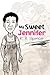 My Sweet Jennifer