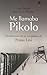 Me llamaba Pikolo: El testimonio de un compañero de Primo Levi (Plataforma narrativa) (Spanish Edition)