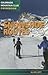 Snowshoe Routes by Alan Apt