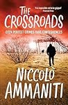 The Crossroads by Niccolò Ammaniti