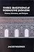 Three Questions of Formative Judaism: History, Literature, and Religion