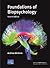 Foundations of Biopsychology