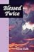 Blessed Twice (Special Edition)
