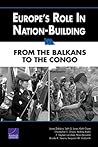 Europe's Role in Nation-Building by James Dobbins Former Specia...
