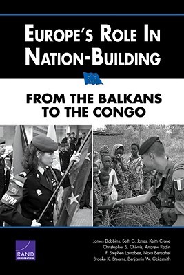 Europe's Role in Nation-Building: From the Balkans to the Congo (Paperback)