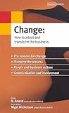 Change: How To Adapt And Transform The Business