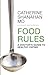 Food Rules: A Doctor's Guide to Healthy Eating