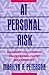 At Personal Risk: Boundary Violations in Professional-Client Relationships