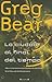 La ciudad al final del tiempo by Greg Bear La ciudad al final del tiempo by Greg Bear