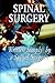 Spinal Surgery Written Simply by a Spinal Surgeon