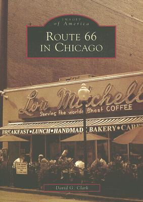 Route 66 in Chicago (Images of America: Illinois)