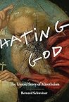 Hating God: The U...