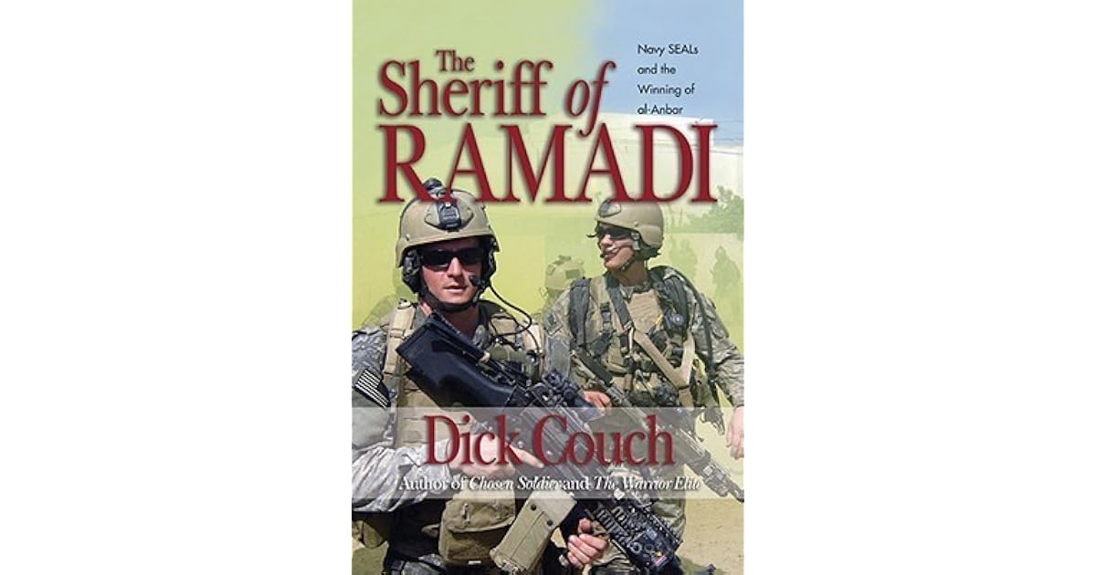 Sheriff Of Ramadi By Dick Couch