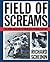 Field of Screams by Richard Scheinin
